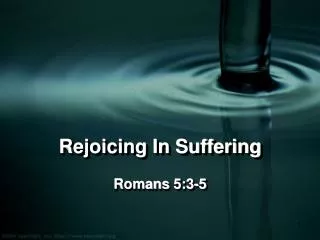 Rejoicing In Suffering