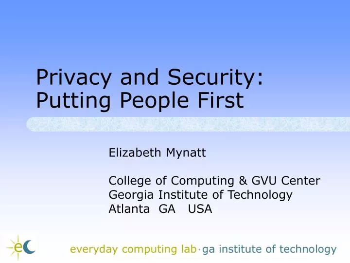 privacy and security putting people first