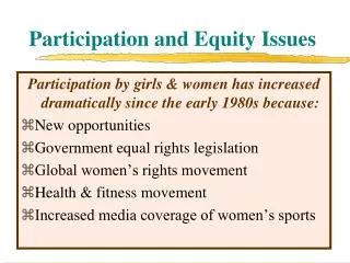 Participation and Equity Issues