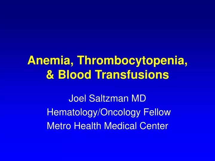 anemia thrombocytopenia blood transfusions