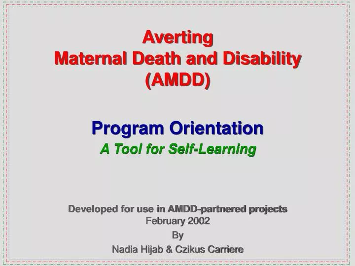 averting maternal death and disability amdd