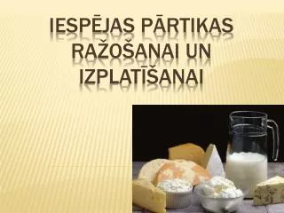 iesp jas p rtikas ra o anai un izplat anai