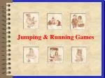 Jumping &amp; Running Games - slide 1