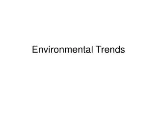 Environmental Trends