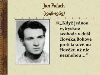 Jan Palach (1948-1969)