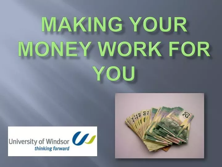 making your money work for you