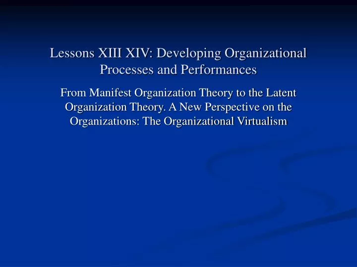 lessons xiii xiv developing organizational processes and performances