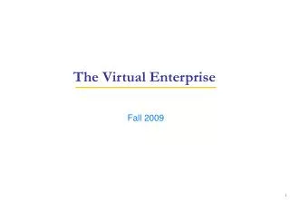The Virtual Enterprise