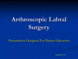 Arthroscopic Labral Surgery