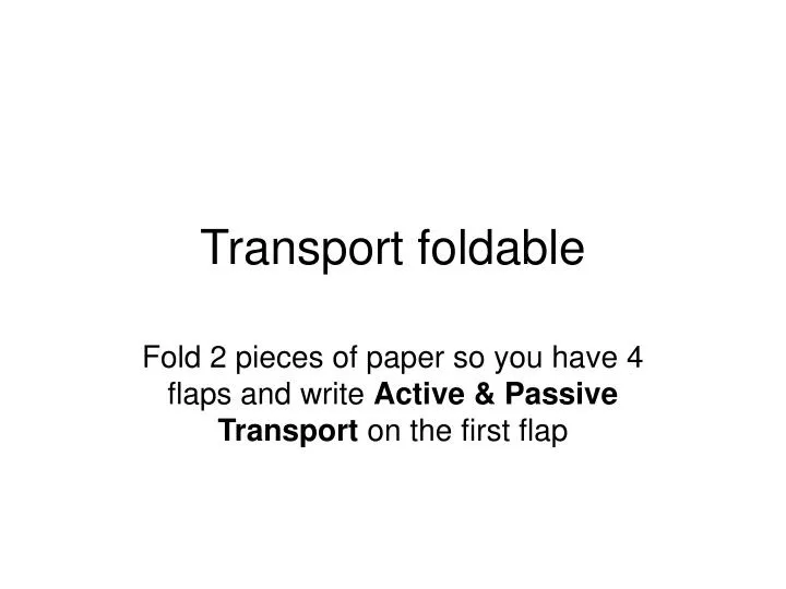 transport foldable