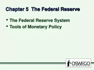 Chapter 5 The Federal Reserve