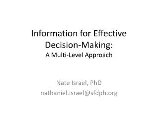 Information for Effective Decision-Making: A Multi-Level Approach