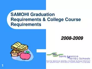 SAMOHI Graduation Requirements &amp; College Course Requirements