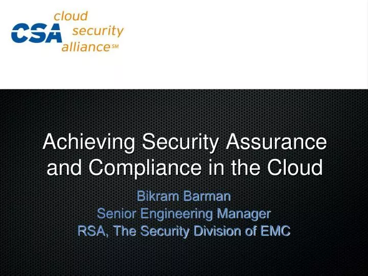 achieving security assurance and compliance in the cloud