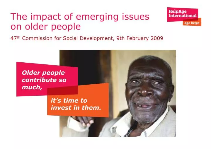 the impact of emerging issues on older people