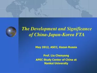 The Development and Significance of China-Japan-Korea FTA