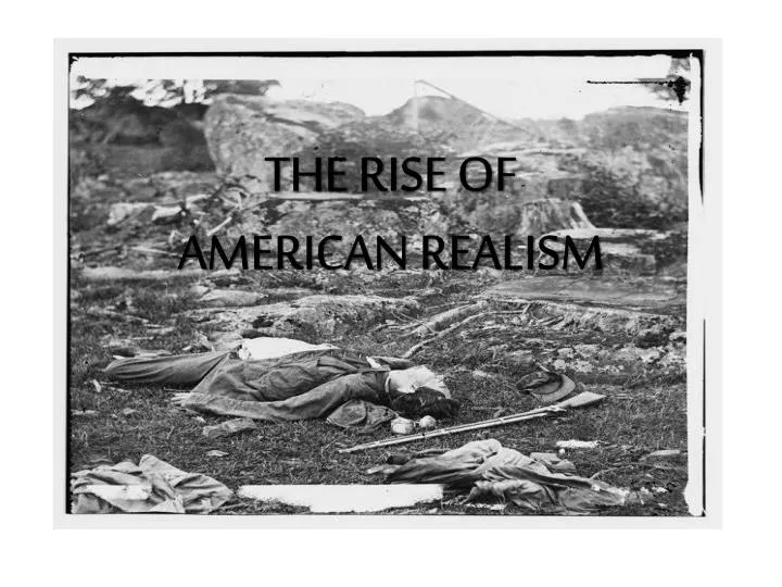 the rise of american realism
