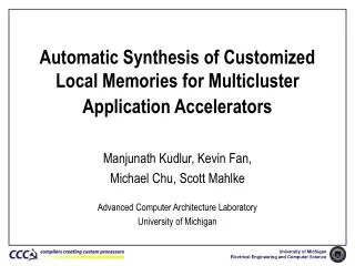 Automatic Synthesis of Customized Local Memories for Multicluster Application Accelerators