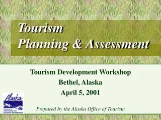 Tourism Planning &amp; Assessment