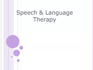 Speech &amp; Language Therapy