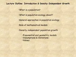 Lecture Outline: Introduction &amp; Density-Independent Growth