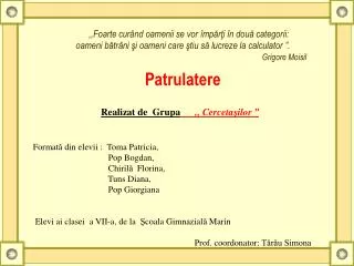 ,, Foarte curând oamenii se vor împărţi în două categorii: oameni bătrâni şi oameni care ştiu să lucreze la calculator