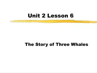 Unit 2 Lesson 6