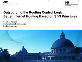 Outsourcing the Routing Control Logic: Better Internet Routing Based on SDN Principles