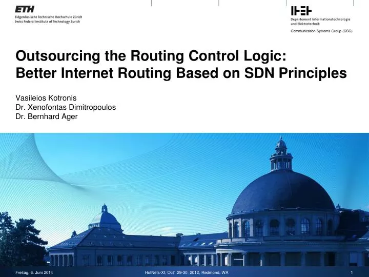 outsourcing the routing control logic better internet routing based on sdn principles