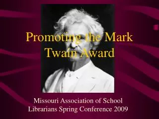 Promoting the Mark Twain Award
