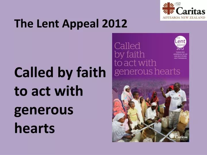 called by faith to act with generous hearts