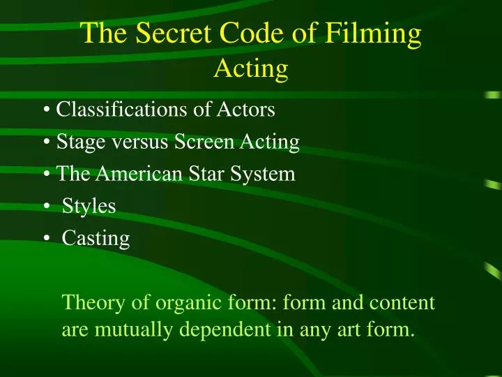 the secret code of filming acting