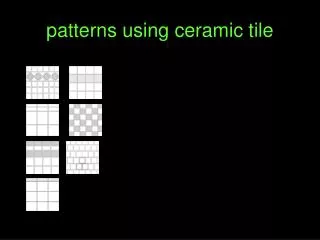 patterns using ceramic tile