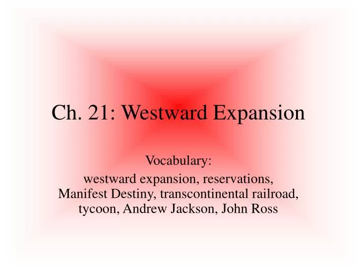 ch 21 westward expansion
