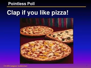Clap if you like pizza!