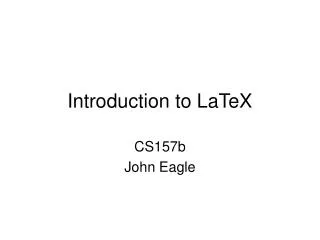 Introduction to LaTeX