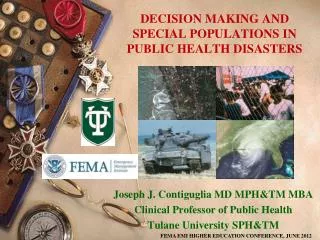 DECISION MAKING AND SPECIAL POPULATIONS IN PUBLIC HEALTH DISASTERS