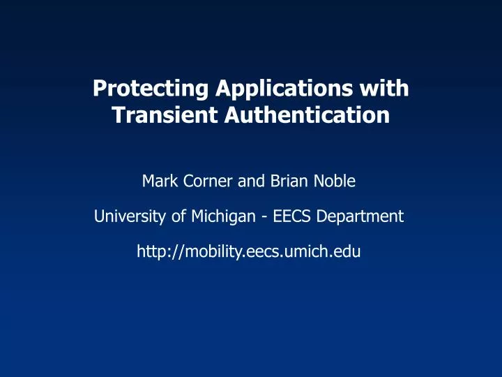 protecting applications with transient authentication