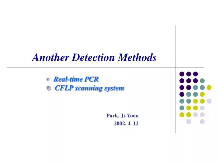 another detection methods