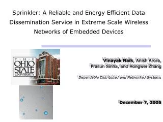 Sprinkler: A Reliable and Energy Efficient Data Dissemination Service in Extreme Scale Wireless Networks of Embedded Dev