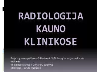 Radiologija Kauno klinikose