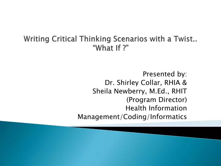 writing critical thinking scenarios with a twist what if
