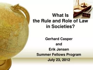 What Is the Rule and Role of Law in Societies?