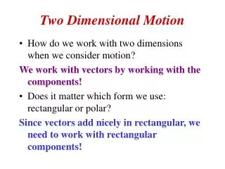 Two Dimensional Motion