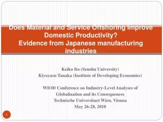 Does Material and Service Offshoring Improve Domestic Productivity? Evidence from Japanese manufacturing industries