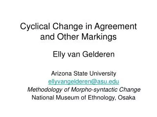 Cyclical Change in Agreement and Other Markings