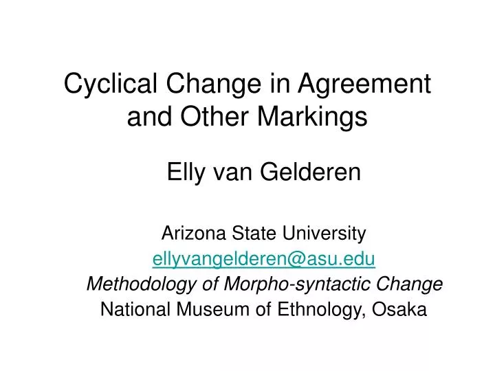 cyclical change in agreement and other markings