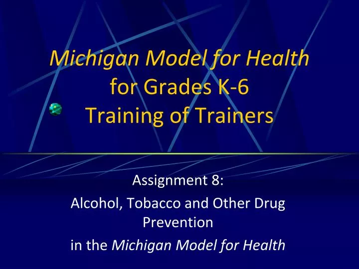 michigan model for health for grades k 6 training of trainers
