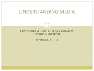understanding media