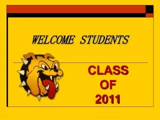 WELCOME STUDENTS